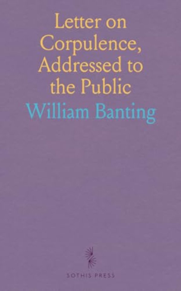 Letter on Corpulence, Addressed to the Public