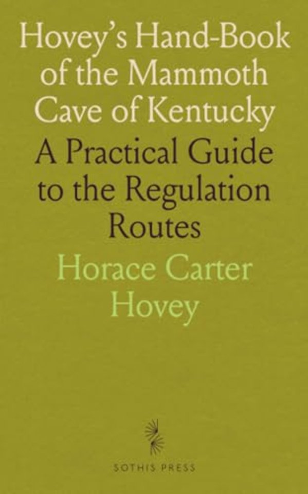 Hovey's Hand-Book of the Mammoth Cave of Kentucky