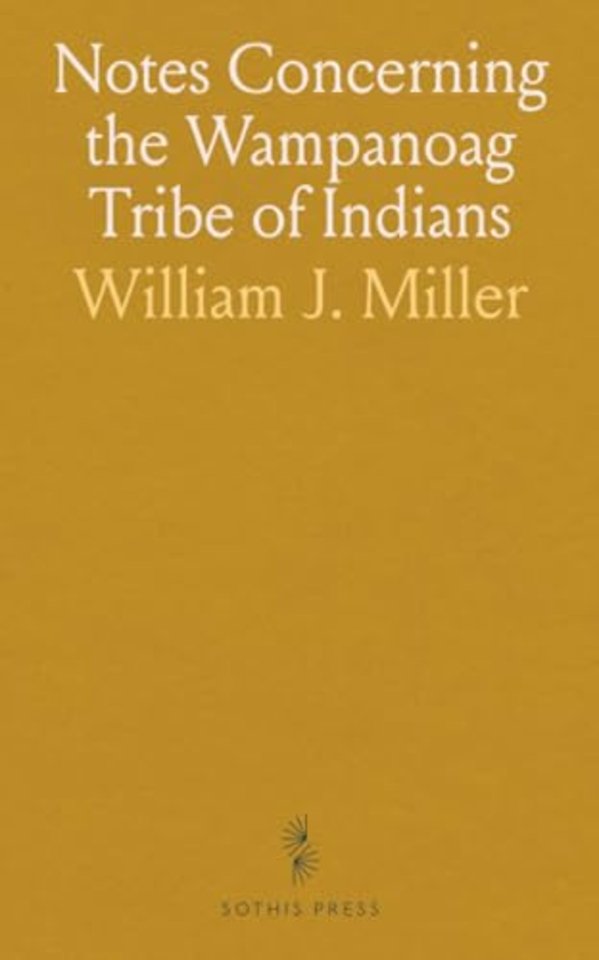 Notes Concerning the Wampanoag Tribe of Indians