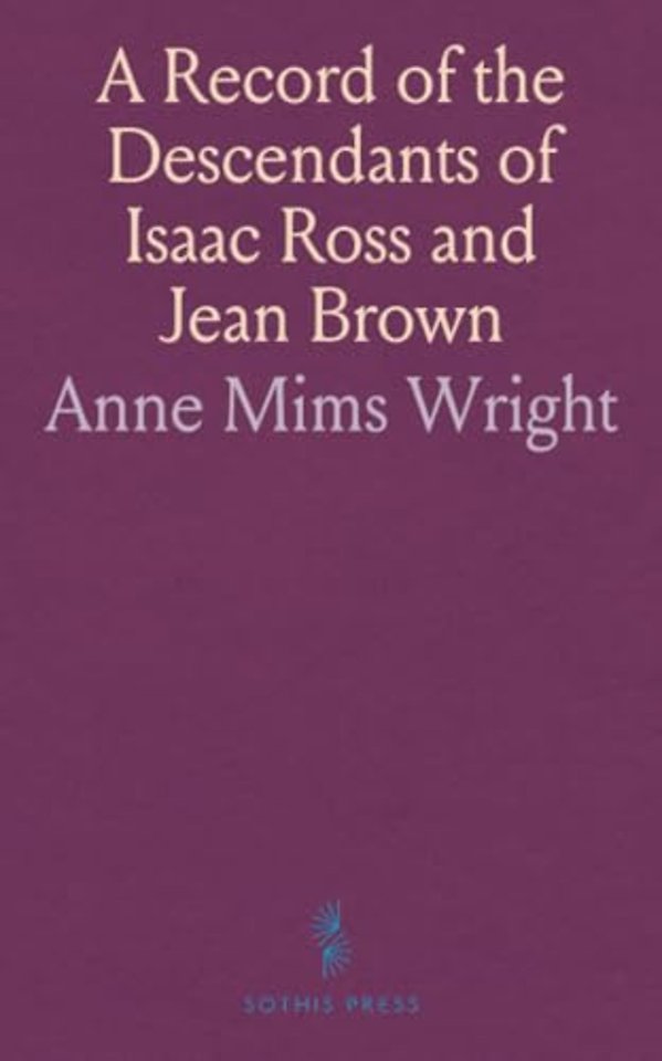 Record of the Descendants of Isaac Ross and Jean Brown