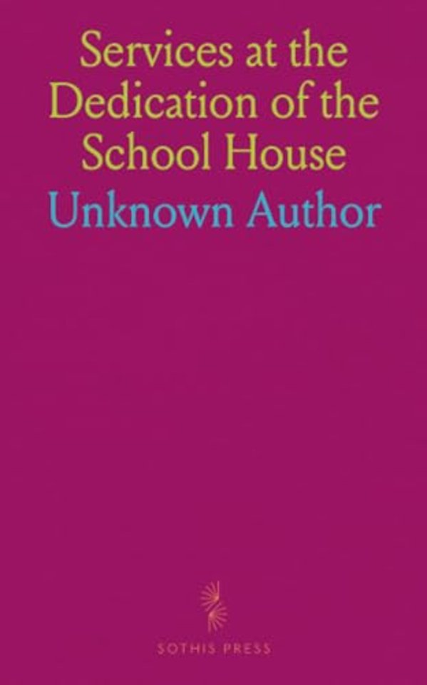 Services at the Dedication of the School House