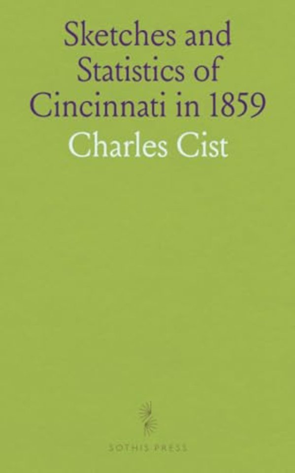 Sketches and Statistics of Cincinnati in 1859
