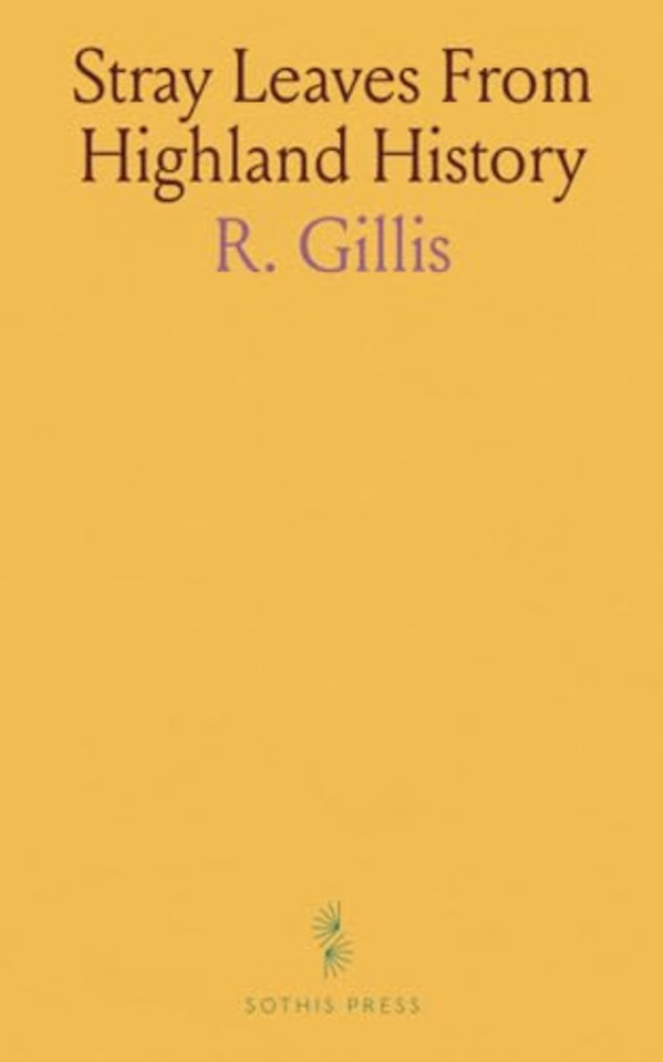 Stray Leaves From Highland History