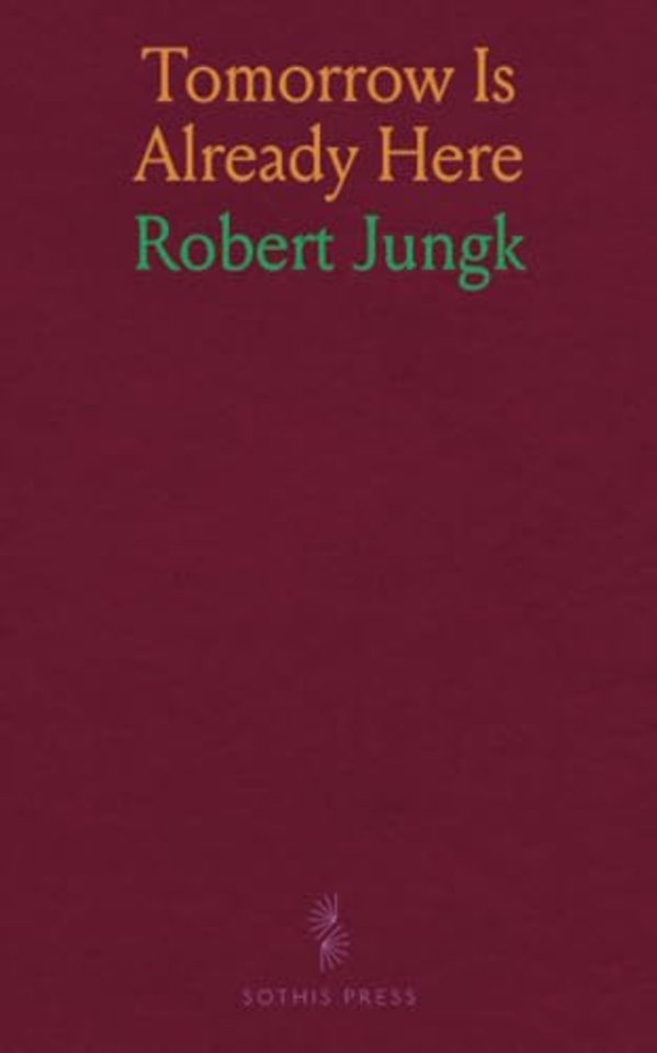 Tomorrow Is Already Here