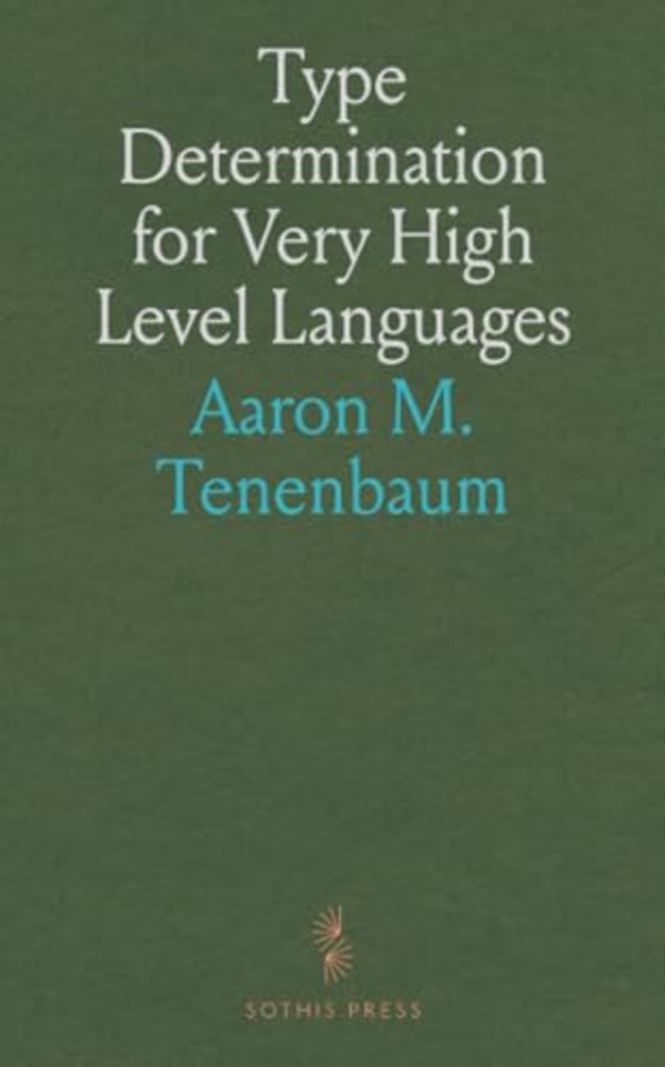 Type Determination for Very High Level Languages