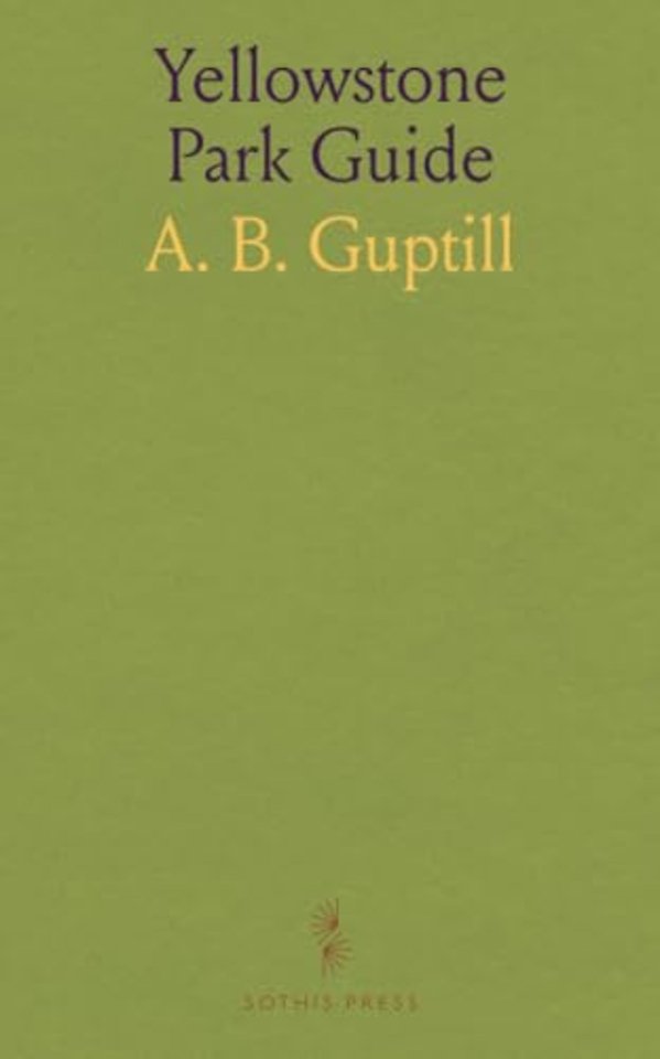 Yellowstone Park Guide