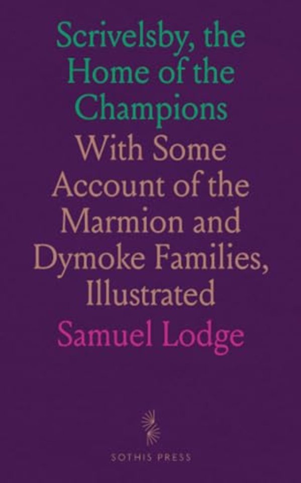 Scrivelsby, the Home of the Champions