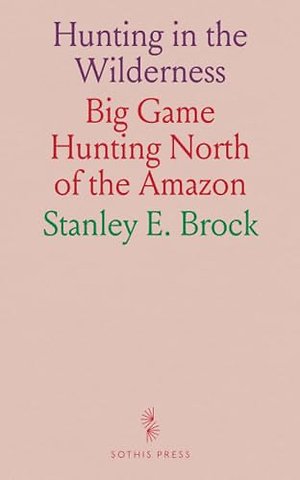 Hunting in the Wilderness