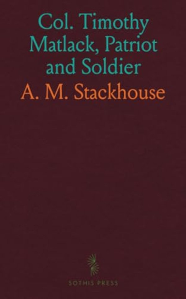 Col. Timothy Matlack, Patriot and Soldier