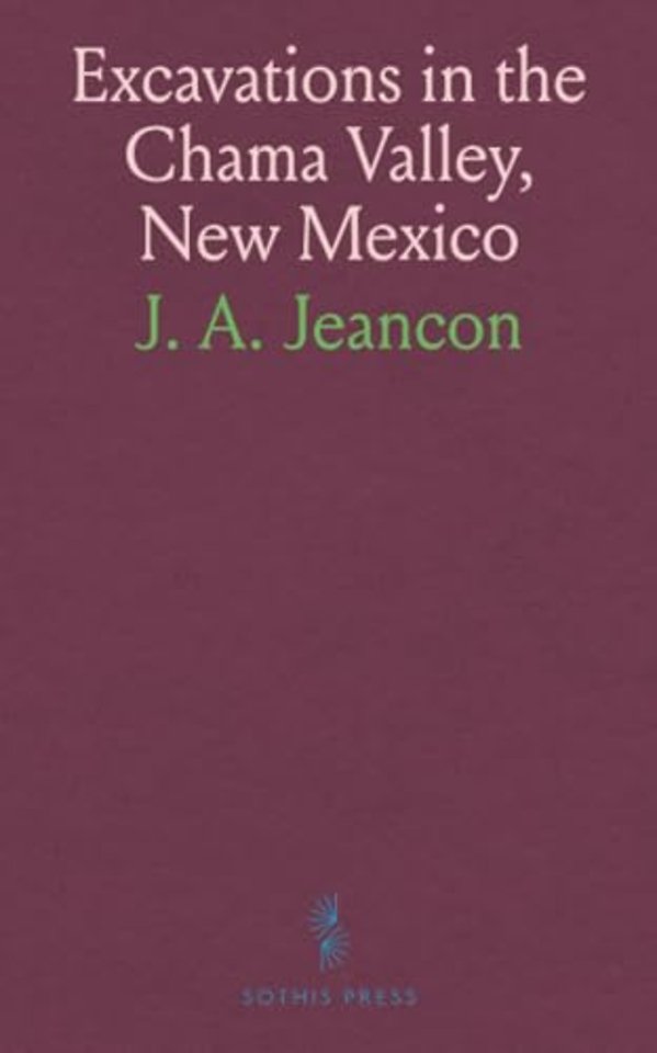 Excavations in the Chama Valley, New Mexico