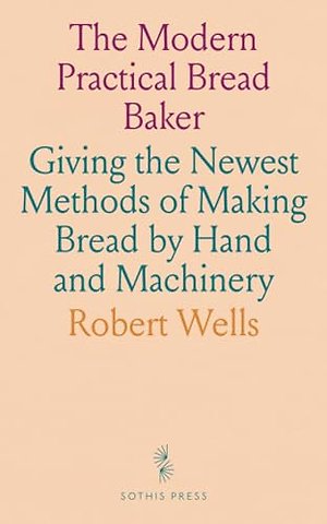 Modern Practical Bread Baker
