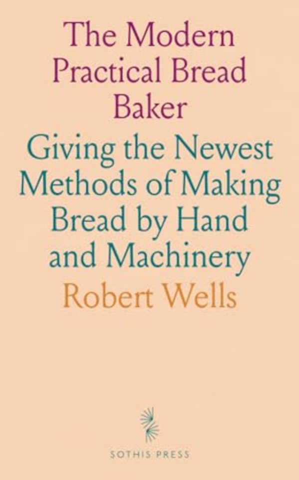 Modern Practical Bread Baker