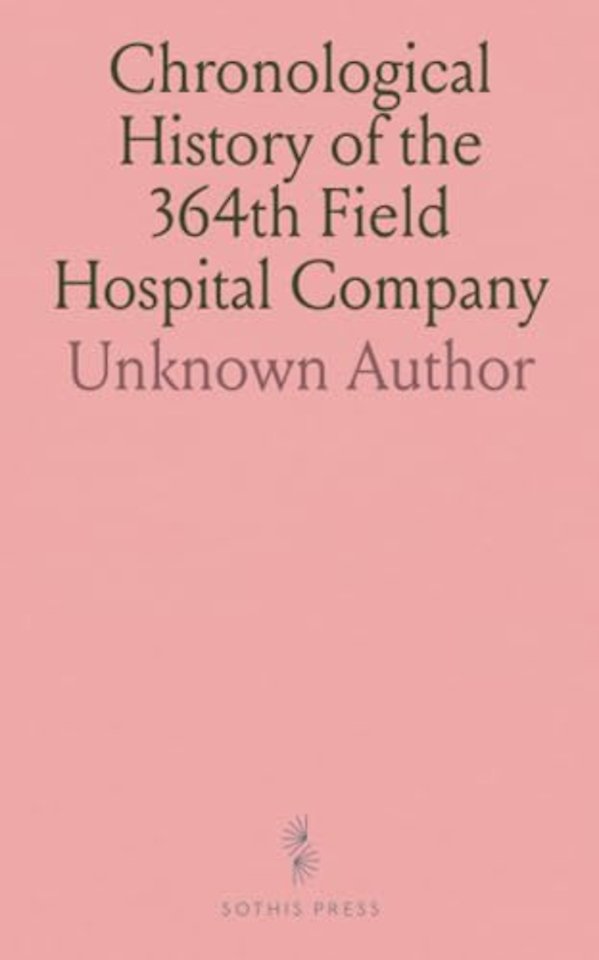 Chronological History of the 364th Field Hospital Company