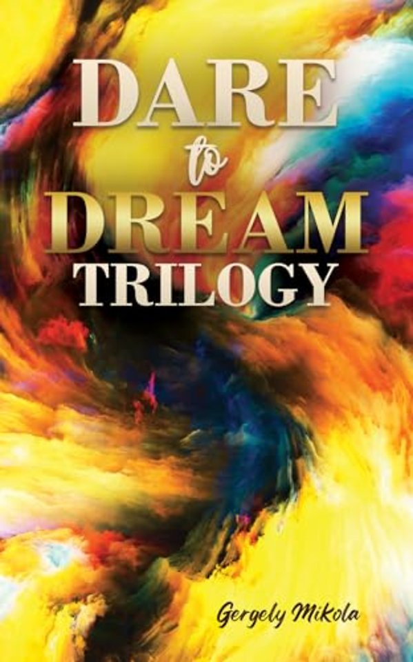 Dare to Dream Trilogy