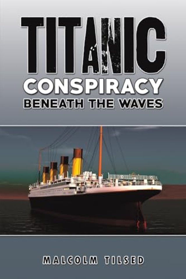 Titanic Conspiracy Beneath the Waves