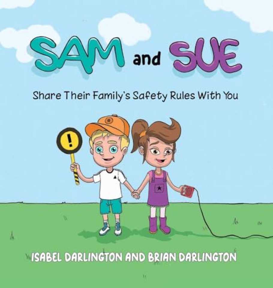 Sam and Sue Share Their Family's Safety Rules With You