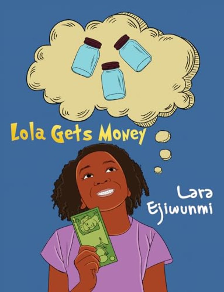 Lola Gets Money