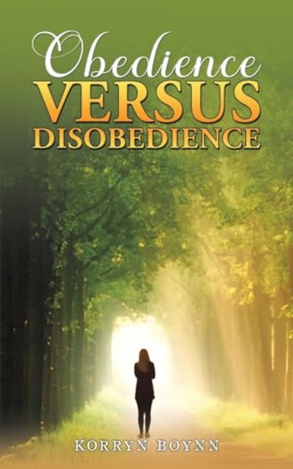 Obedience Versus Disobedience