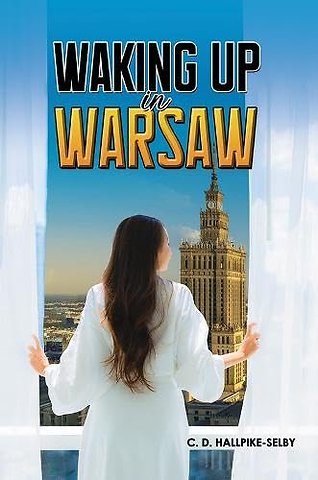 Waking up in Warsaw