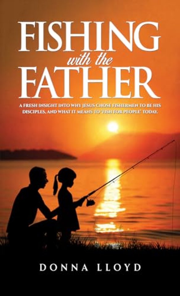 Fishing with the Father