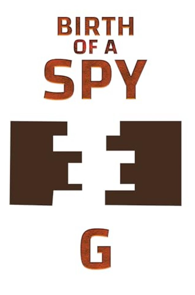 Birth of a Spy