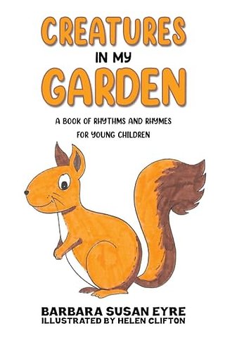 Creatures In My Garden