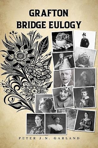 Grafton Bridge Eulogy