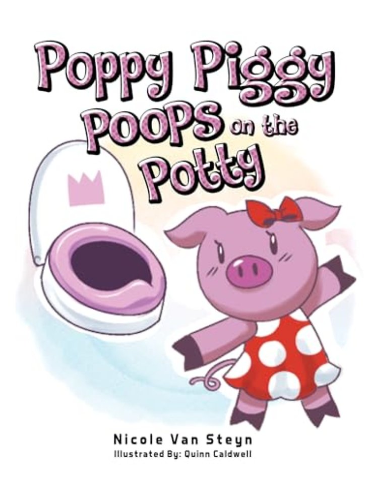 Poppy Piggy Poops on the Potty