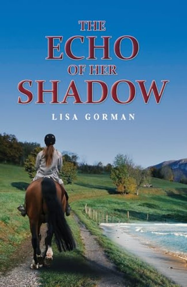 The Echo of Her Shadow