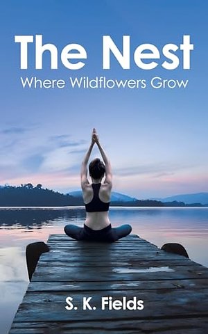 The Nest: Where Wildflowers Grow