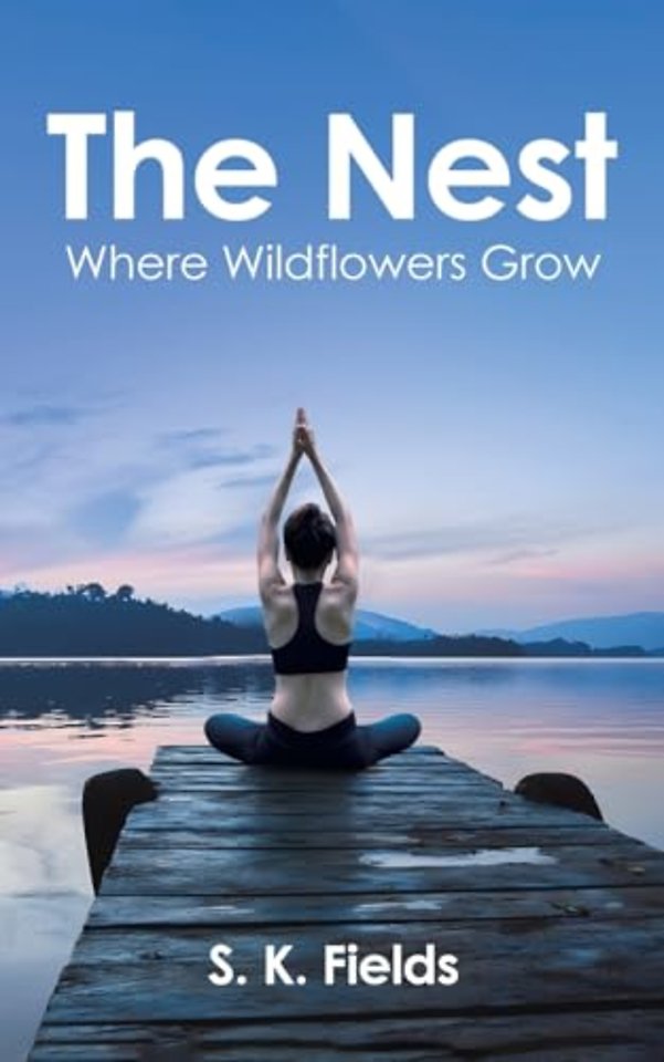 The Nest: Where Wildflowers Grow