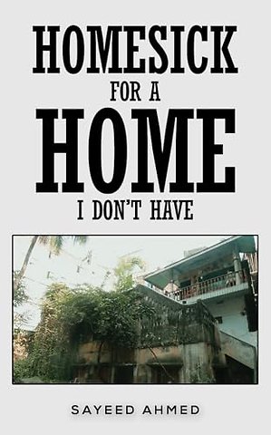 Homesick for a Home I Don't Have
