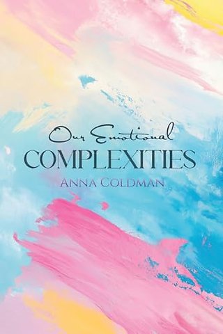Our Emotional Complexities