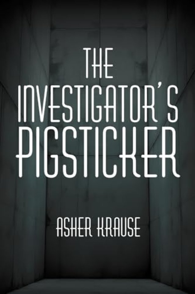 The Investigator's Pigsticker