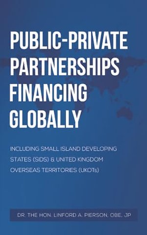 Public–Private Partnerships Financing Globally