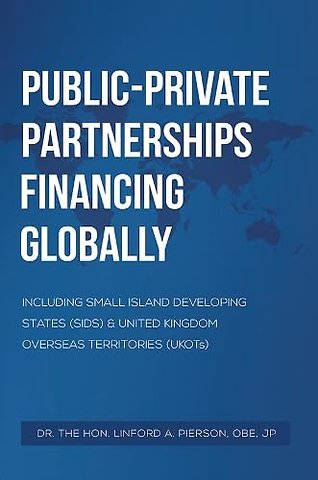 Public–Private Partnerships Financing Globally
