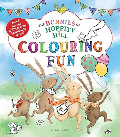 The Bunnies of Hoppity Hill: Colouring Fun