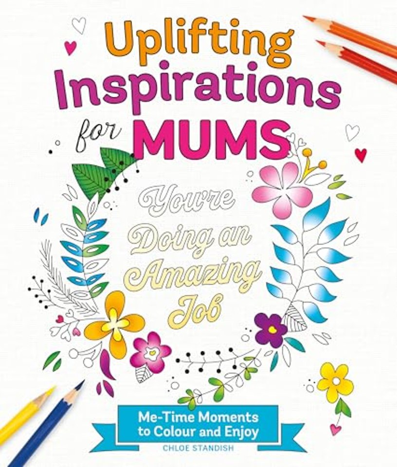 Uplifting Inspirations for Mums