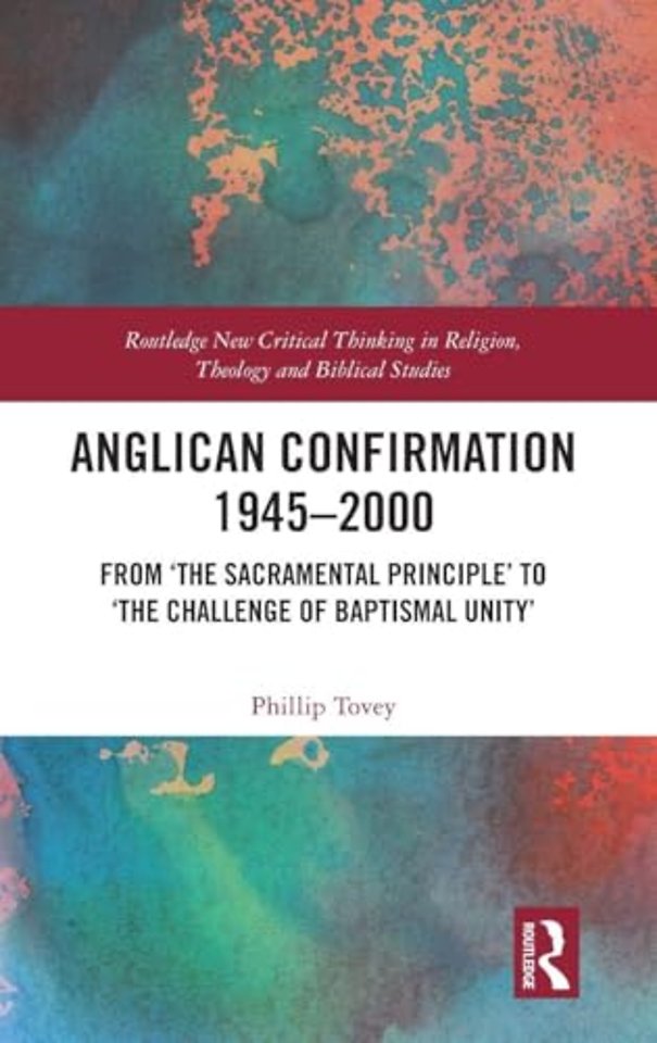 Anglican Confirmation 1945–2000