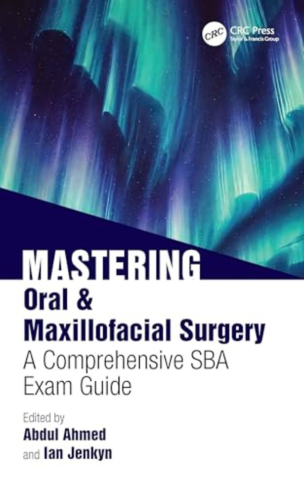 Mastering Oral & Maxillofacial Surgery