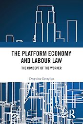 The Platform Economy and Labour Law