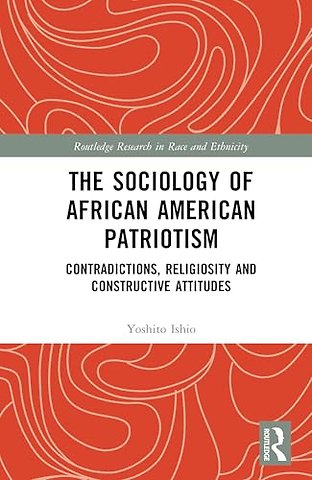 The Sociology of African American Patriotism