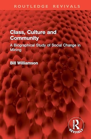Class, Culture and Community