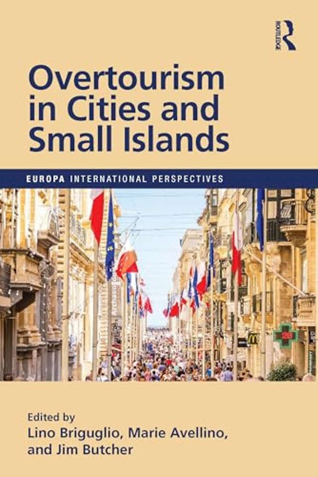 Overtourism in Cities and Small Islands