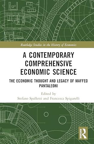 A Contemporary Comprehensive Economic Science