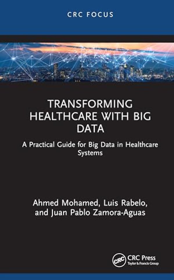 Transforming Healthcare with Big Data