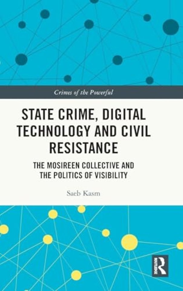 State Crime, Digital Technology and Civil Resistance