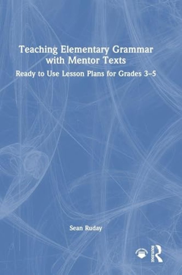 Teaching Elementary Grammar with Mentor Texts