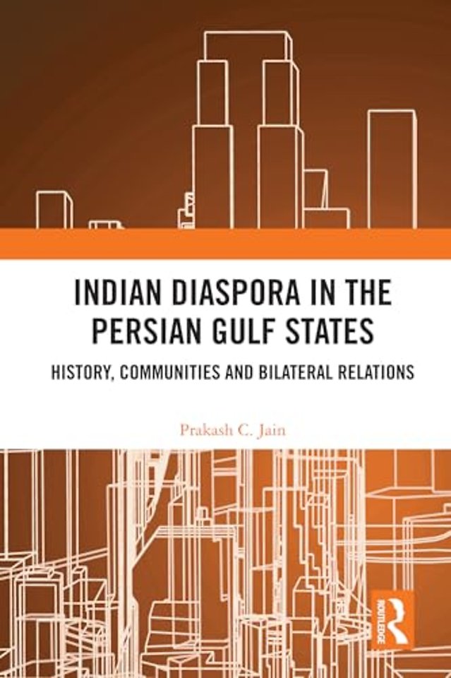 Indian Diaspora in the Persian Gulf States