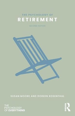 The Psychology of Retirement